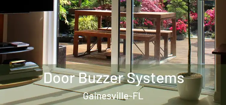  Door Buzzer Systems Gainesville-FL